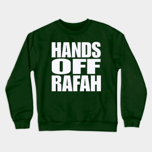 Hands Off Rafah - White - Double-sided Crewneck Sweatshirt